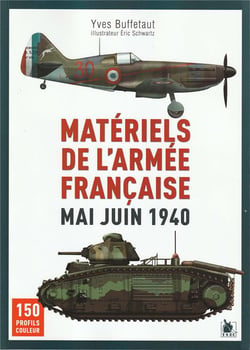 Materiels de l'armée française : mai juin 1940