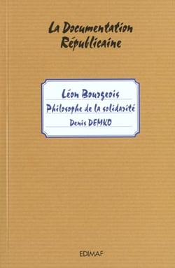 Léon bourgeois - philosophe de la solidarité