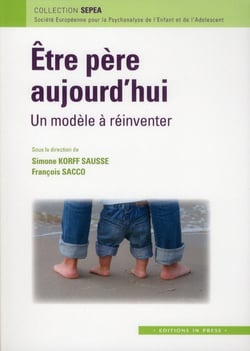 Etre père aujourd'hui : un modèle a réinventer