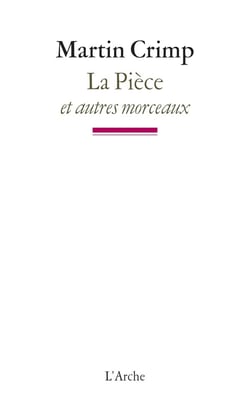 La pièce et autres morceaux