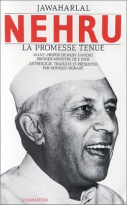 Jawaharlal Nehru - la promesse tenue