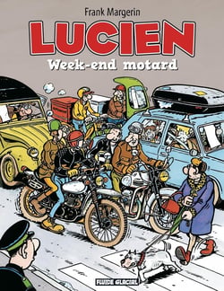Lucien Tome 8 : week-end motard
