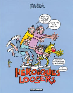 Edika Tome 34 : héroïques loosers