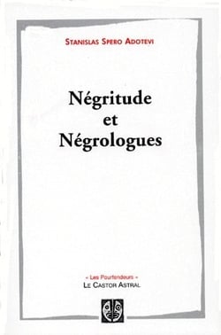 Négritude et négrologues