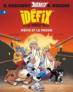 Idéfix et les irréductibles Tome 5 : Idéfix et le druide
