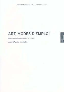 Art, modes d'emploi : esquisses d'une philosophie de l'usage