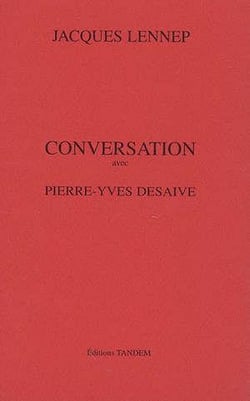 Conversation avec - pierre-yves desaive