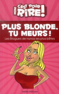 Mini, c'est pour rire t.11 - plus blonde, tu meurs !