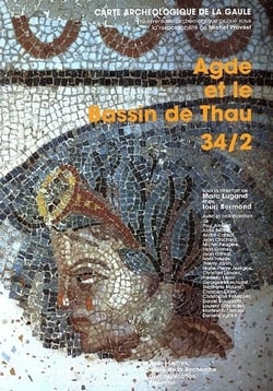 Carte archéologique de la Gaule Tome 34/2 : Agde et le bassin de Thau