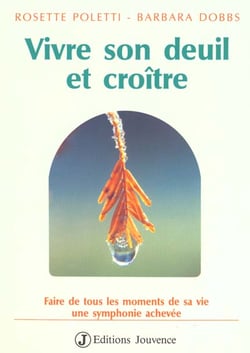 Vivre son deuil et croître