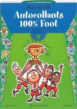 Max et lili - autocollants 100% foot - max a la passion du foot