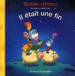 Toupie et Binou - il était une fin