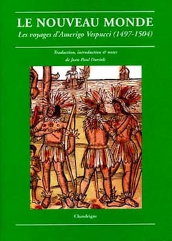 Le nouveau monde - les voyages d'Amerigo Vespucci (1497-1504)