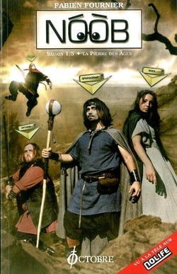Noob Tome 1.5 : la pierre des âges
