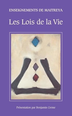 Enseignements de Maitreya - les lois de la vie