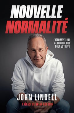 Nouvelle normalité : expérimentez le meilleur de Dieu pour votre vie