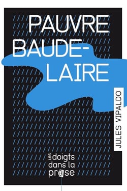 Pauvre Baudelaire
