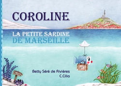 Coroline, la petite sardine de marseille