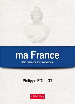 Ma france cent discours pour convaincre