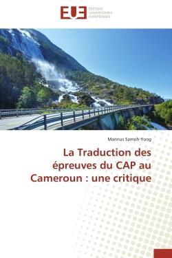 La traduction des epreuves du cap au cameroun : une critique