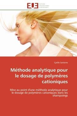 Me thode analytique pour le dosage de polyme res cationiques - mise au point d'une me thode analytiq