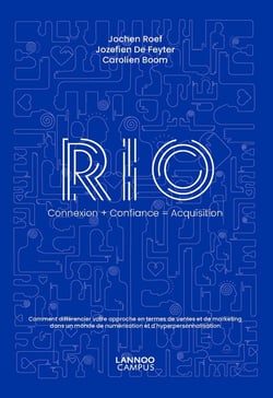 RIO connexion + confiance = acquisition