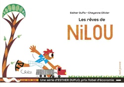 La pauvreté expliquée par Esther Duflo : les rêves de Nilou