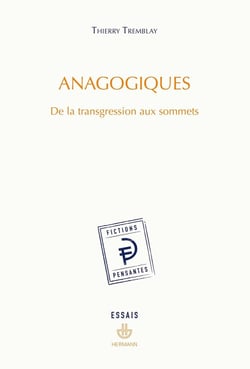Anagogiques : de la transgression aux sommets