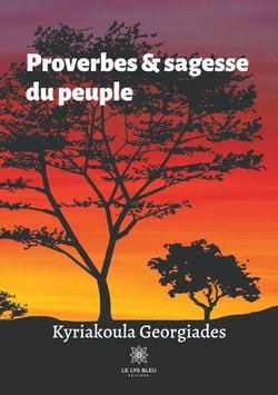 Proverbes et sagesse du peuple