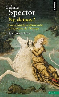 No demos ? Souveraineté et démocratie à l'épreuve de l'Europe