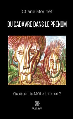 Du cadavre dans le prénom : Ou de qui le MOI est-il le cri ?