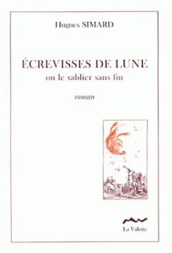 Écrevisses de lune ou le sablier sans fin