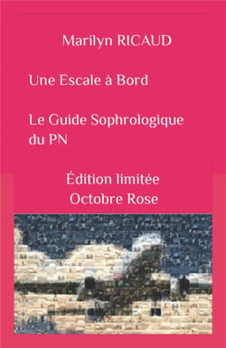 Le guide sophrologique du pn - t01 - une escale a bord - le guide sophrologique du pn en edition lim