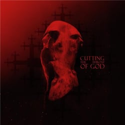 Cutting The Throat Of God
