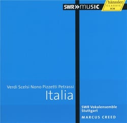 Italia : oeuvres chorales de Verdi, Scelsi, Nono, Pizetti et Petrassi. Creed.