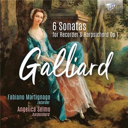 Johann Ernst Galliard : Six sonates pour flûte à bec et clavecin, Op. - 1 - Martignano, Selmo
