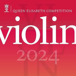 Queen Elisabeth Competition: Violon 2024