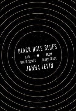 Black hole blues - and other songs from outer space