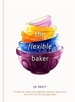 The flexible baker: 75 delicious recipes with adaptable options /anglais