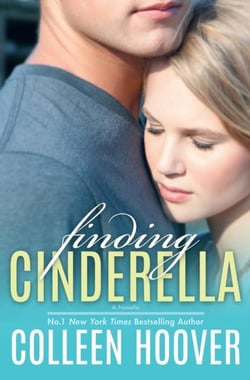 Finding Cinderella : From the bestselling author of IT ENDS WITH US