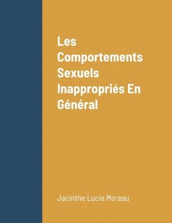 Les Comportements Sexuels Inappropriés En Général