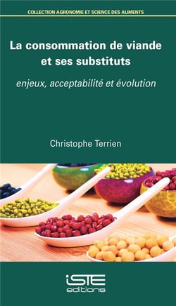 La consommation de viande et ses substituts - enjeux, acceptabilité et évolution