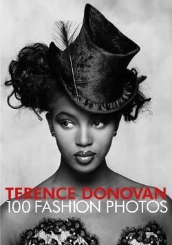 Terence Donovan : 100 fashion photos