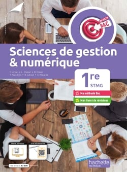 Objectif bac : sciences de gestion et numérique - 1re STMG - livre de l'élève