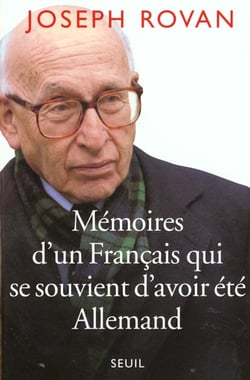 Mémoires d'un Français qui se souvient d'avoir été allemand