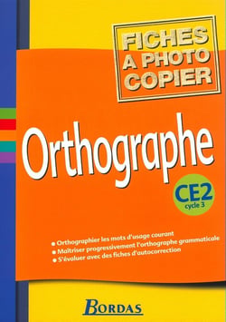 Orthographe Ce2 (Fichier Photocopiable)