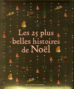 Les 25 plus belles histoires de Noël