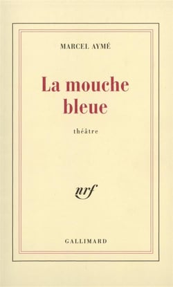 La mouche bleue - piece en quatre actes