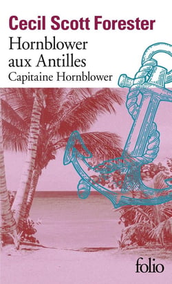 Mission aux antilles : capitaine Hornblower