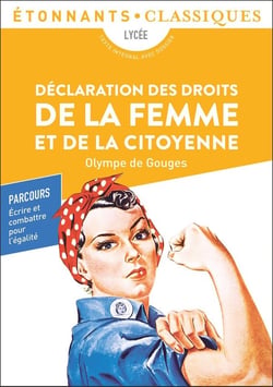 Déclaration des droits de la femme et de la citoyenne - 1ères générale et technologiques - Parcours écrire et combattre pour l'égalité